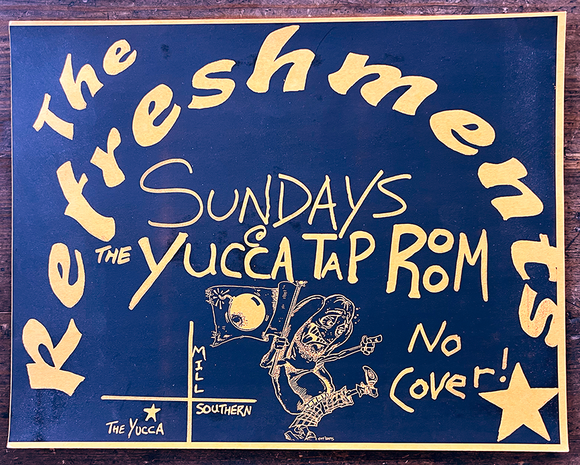 The Refreshments Flyer Full Page Yucca Tap Room