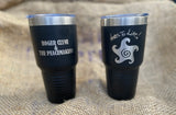 Here's to Life! 30oz Beverage Tumblers